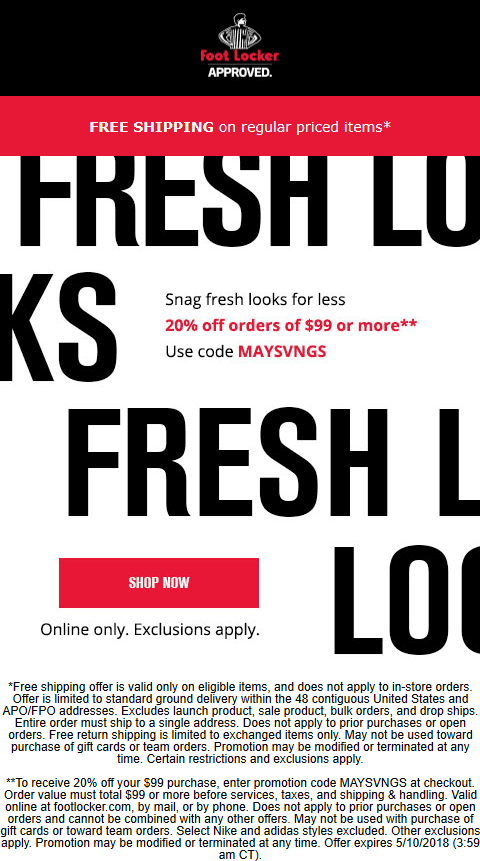 Foot Locker Coupon April 2024 20% off $99 online at Foot Locker via promo code MAYSVNGS