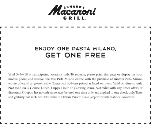 Macaroni Grill Coupon April 2024 Second pasta milano free today at Macaroni Grill restaurants