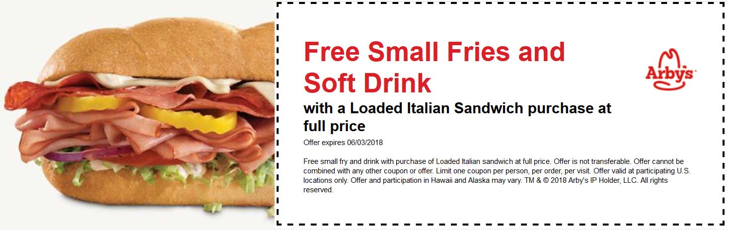 Arbys Coupon April 2024 Free fries + drink with your Italian at Arbys