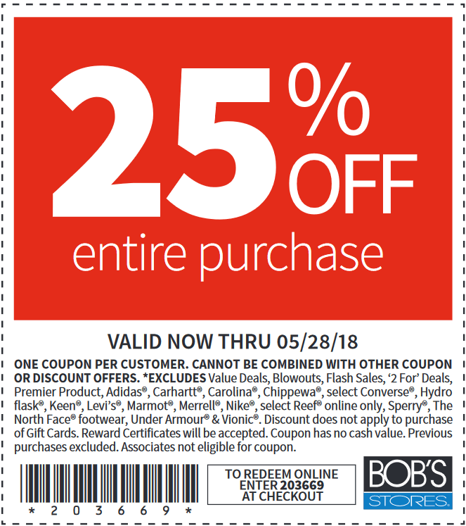 Bobs Stores Coupon April 2024 25% off everything at Bobs Stores, or online via promo code 203669
