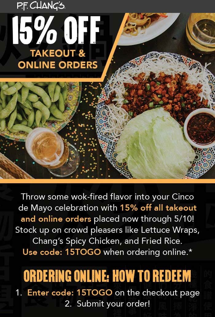 P.F. Changs Coupon March 2024 15% off takeout at P.F. Changs restaurants via promo code 15TOGO