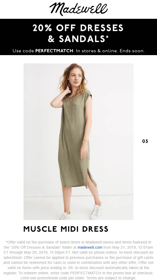 Madewell Coupon April 2024 20% off dresses & sandals at Madewell, or online via promo code PERFECTMATCH