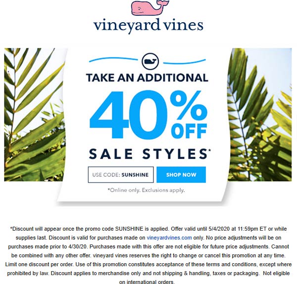 Vineyard Vines stores Coupon  Extra 40% off sale items at Vineyard Vines via promo code SUNSHINE #vineyardvines