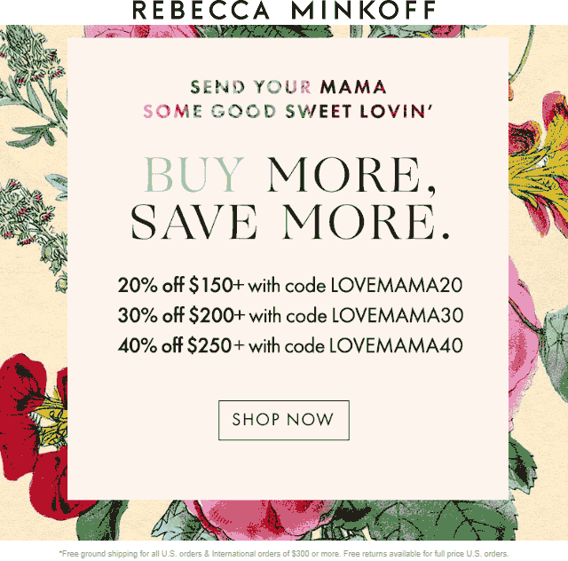 Rebecca Minkoff stores Coupon  20-40% off $150+ at Rebecca Minkoff via promo code LOVEMAMA20 #rebeccaminkoff