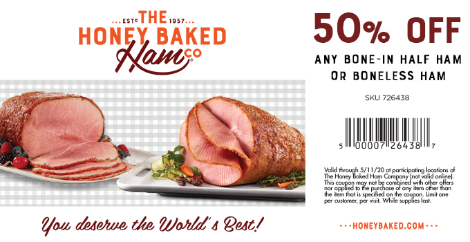 Honeybaked restaurants Coupon  50% off half ham or boneless at Honeybaked restaurants #honeybaked