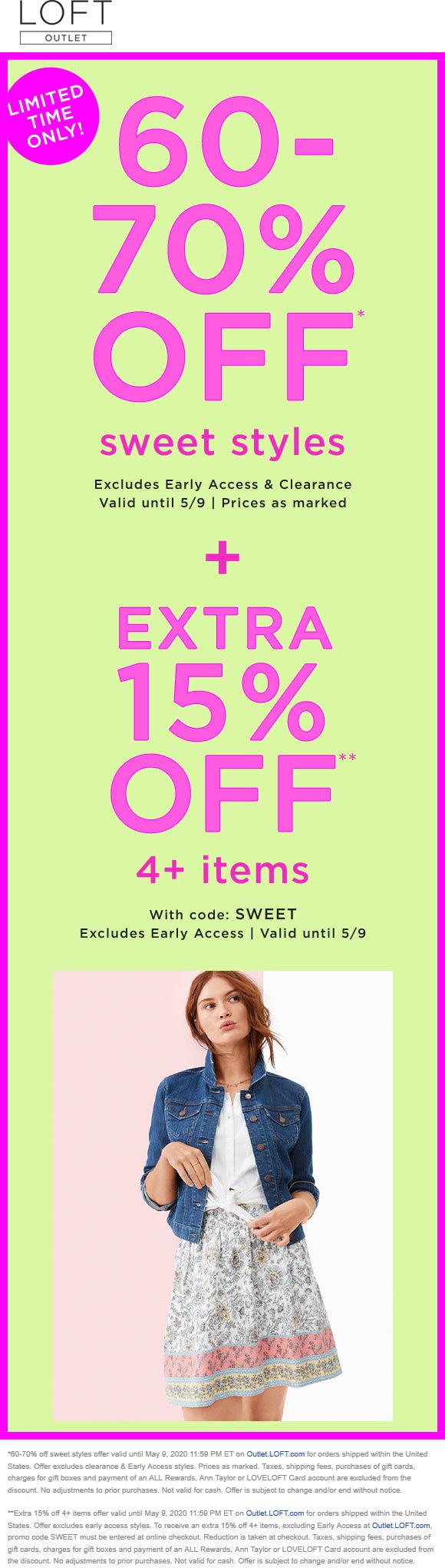6085 off at LOFT Outlet via promo code SWEET loftoutlet The