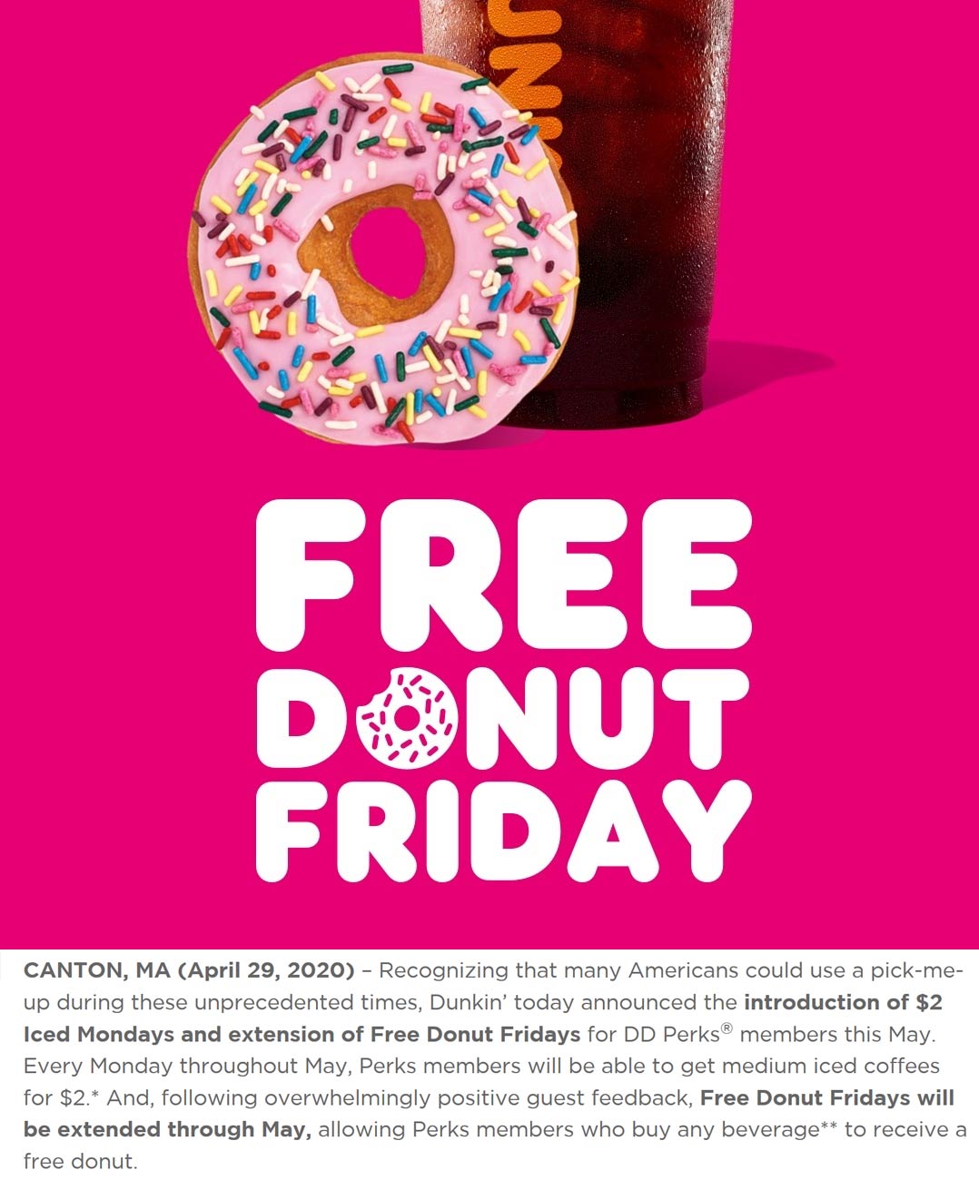 Free doughnut with your beverage Fridays at Dunkin Donuts dunkin The
