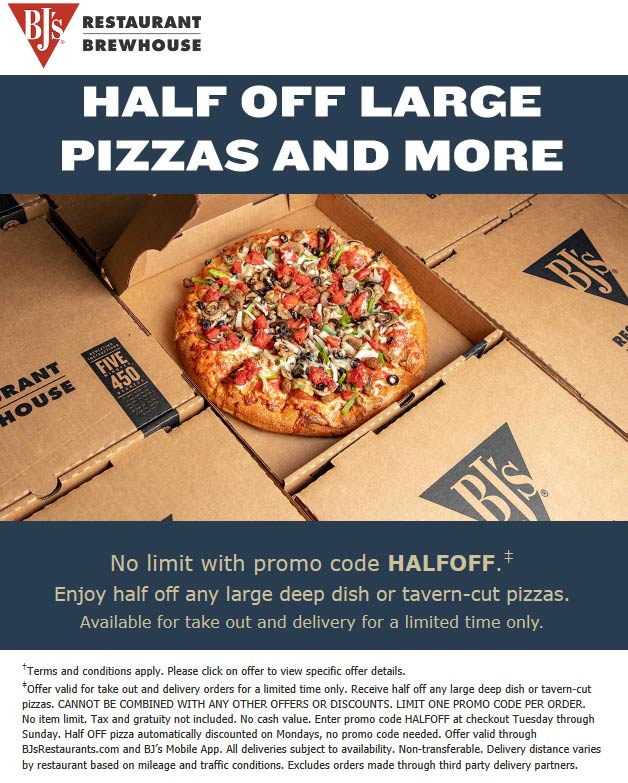 BJs Restaurant stores Coupon  50% off pizzas at BJs Restaurant via promo code HALFOFF #bjsrestaurant