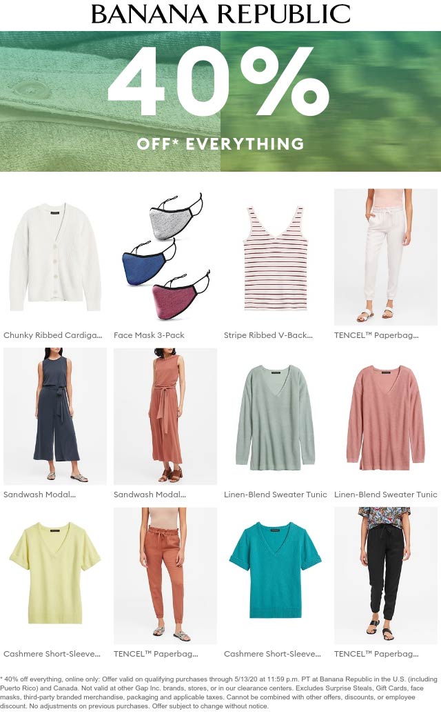 Banana Republic stores Coupon  40% off everything today at Banana Republic #bananarepublic