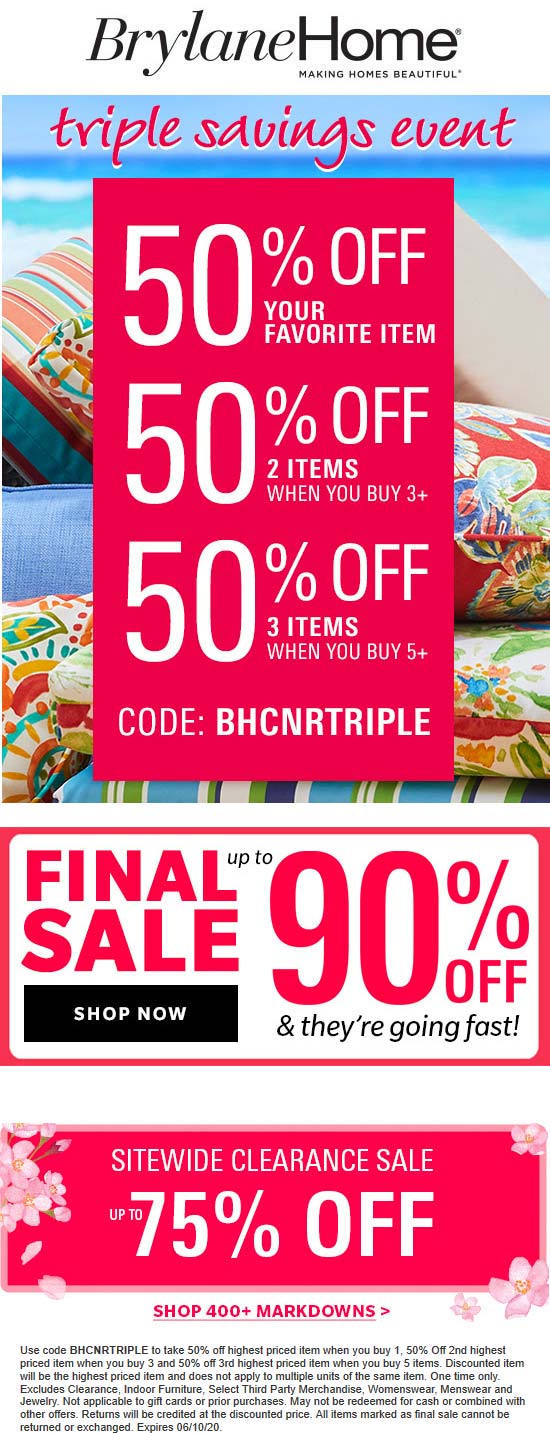 Brylane Home stores Coupon  50% off at Brylane Home catalog via promo code BHCNRTRIPLE #brylanehome
