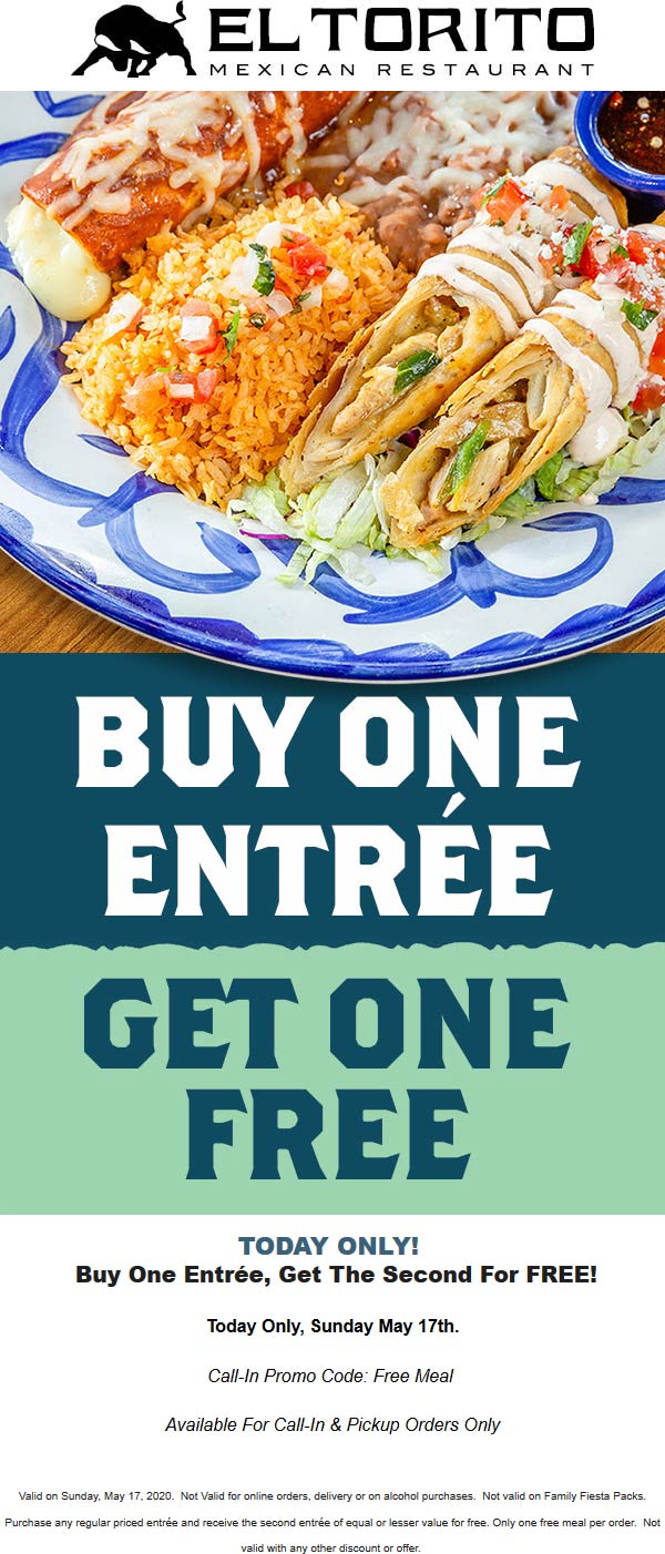 Second Entree Free Today At El Torito eltorito The Coupons App 