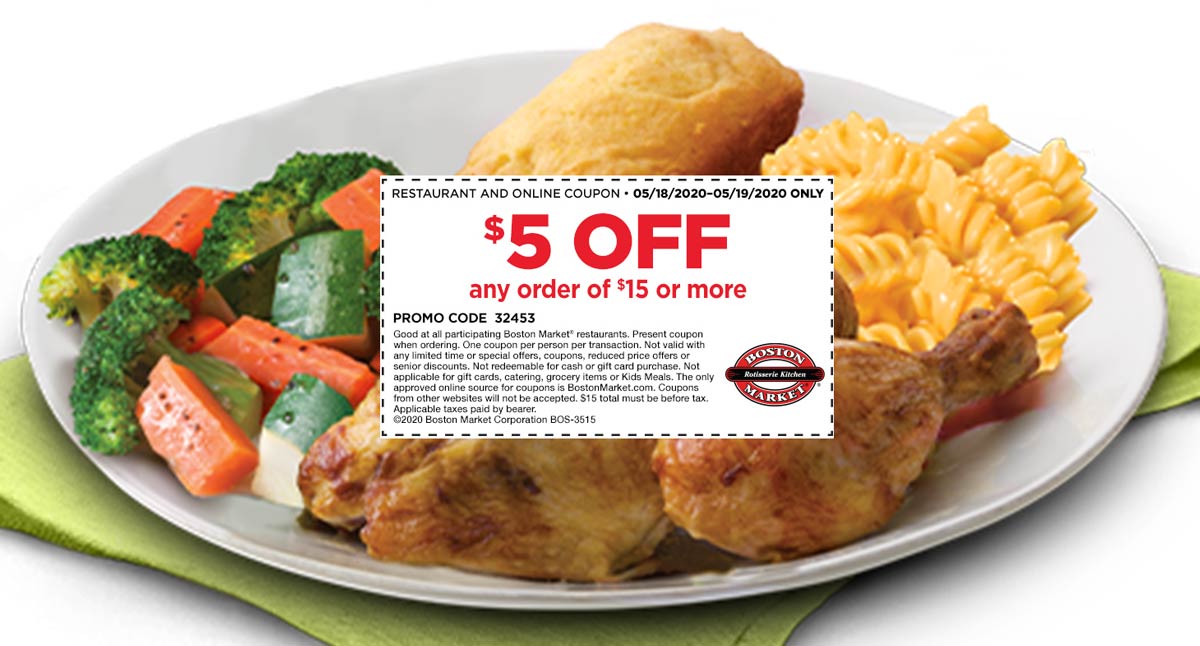 5 off 15 at Boston Market restaurants bostonmarket The Coupons App®