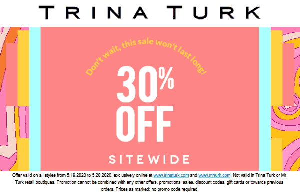 Trina Turk stores Coupon  30% off everything at Trina Turk #trinaturk
