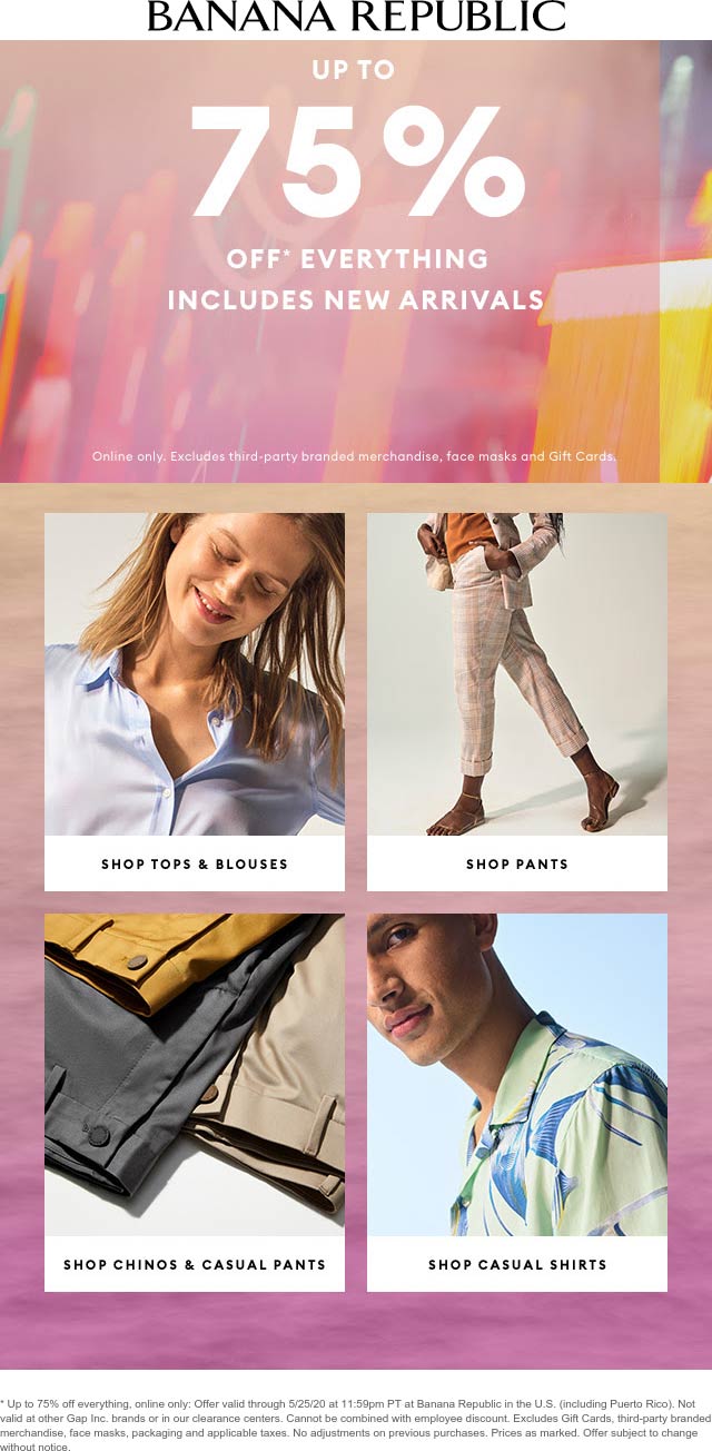 Banana Republic stores Coupon  75% off going on at Banana Republic #bananarepublic