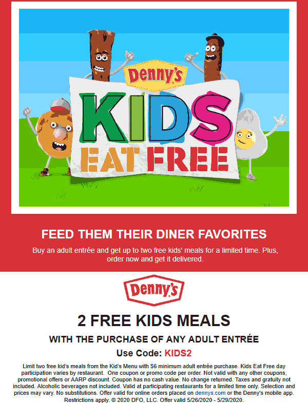 Dennys restaurants Coupon  Two free kids meals with your entree at Dennys #dennys