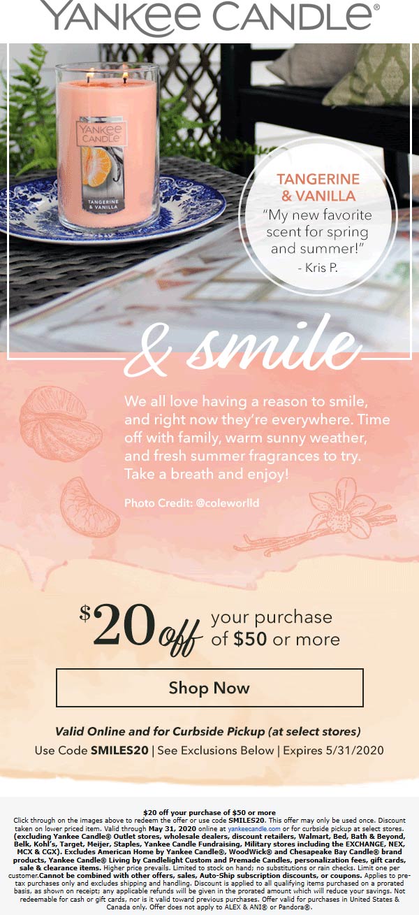Yankee Candle stores Coupon  $20 off $50 at Yankee Candle, or online via promo code SMILES20 #yankeecandle