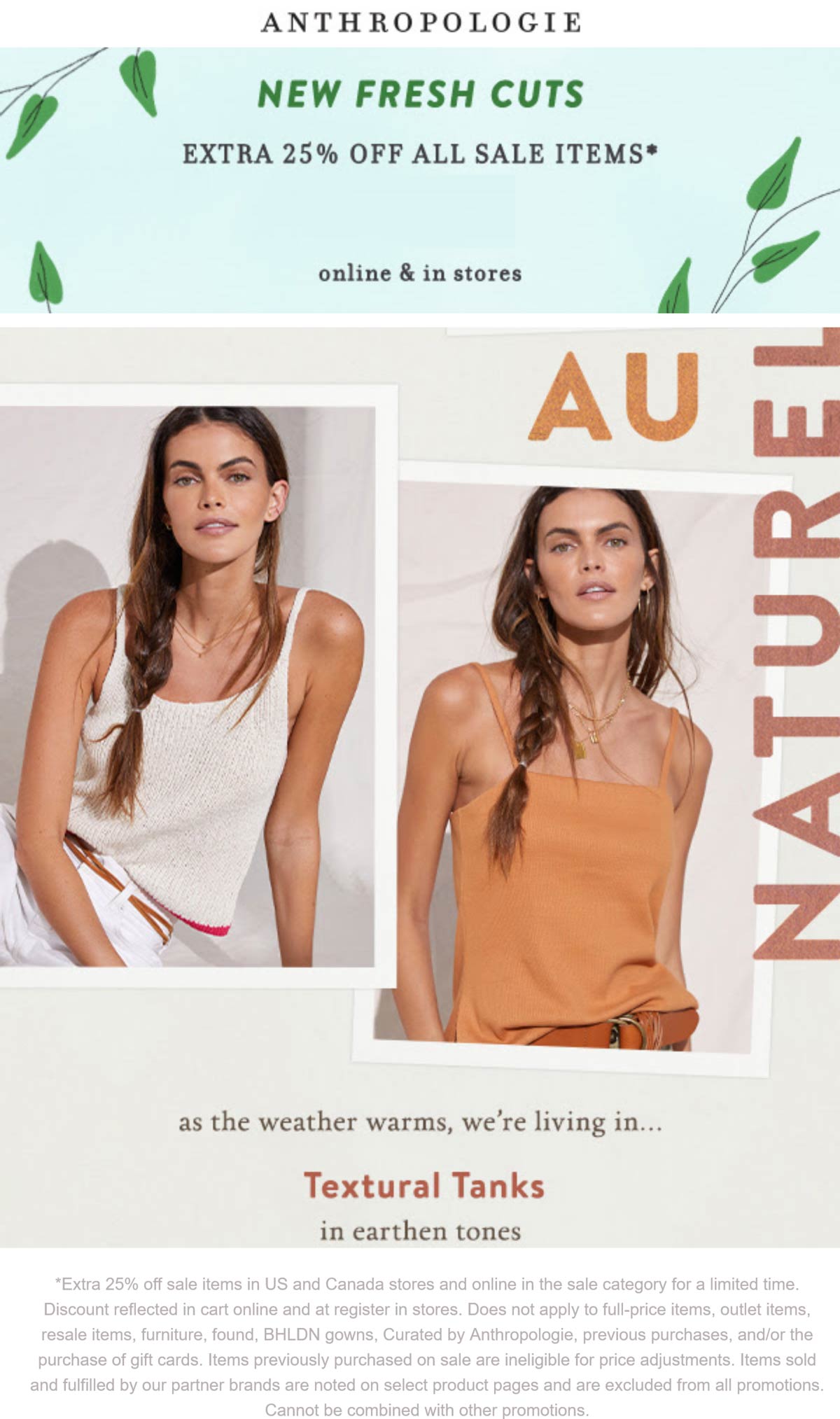 Extra 25 off sale items at Anthropologie, ditto online anthropologie