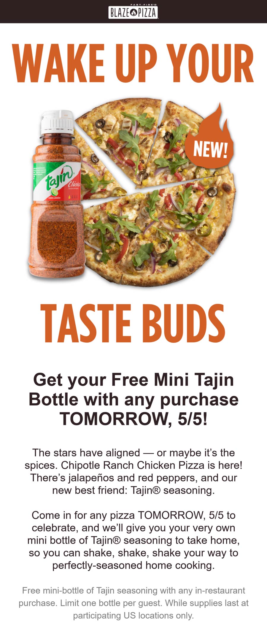 Free bottle of seasoning with any order Wednesday at Blaze Pizza 