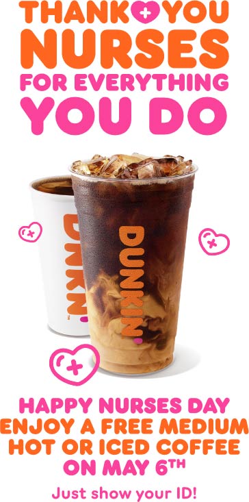 Dunkin Donuts restaurants Coupon  Nurses enjoy free coffee Thursday at Dunkin Donuts #dunkindonuts 