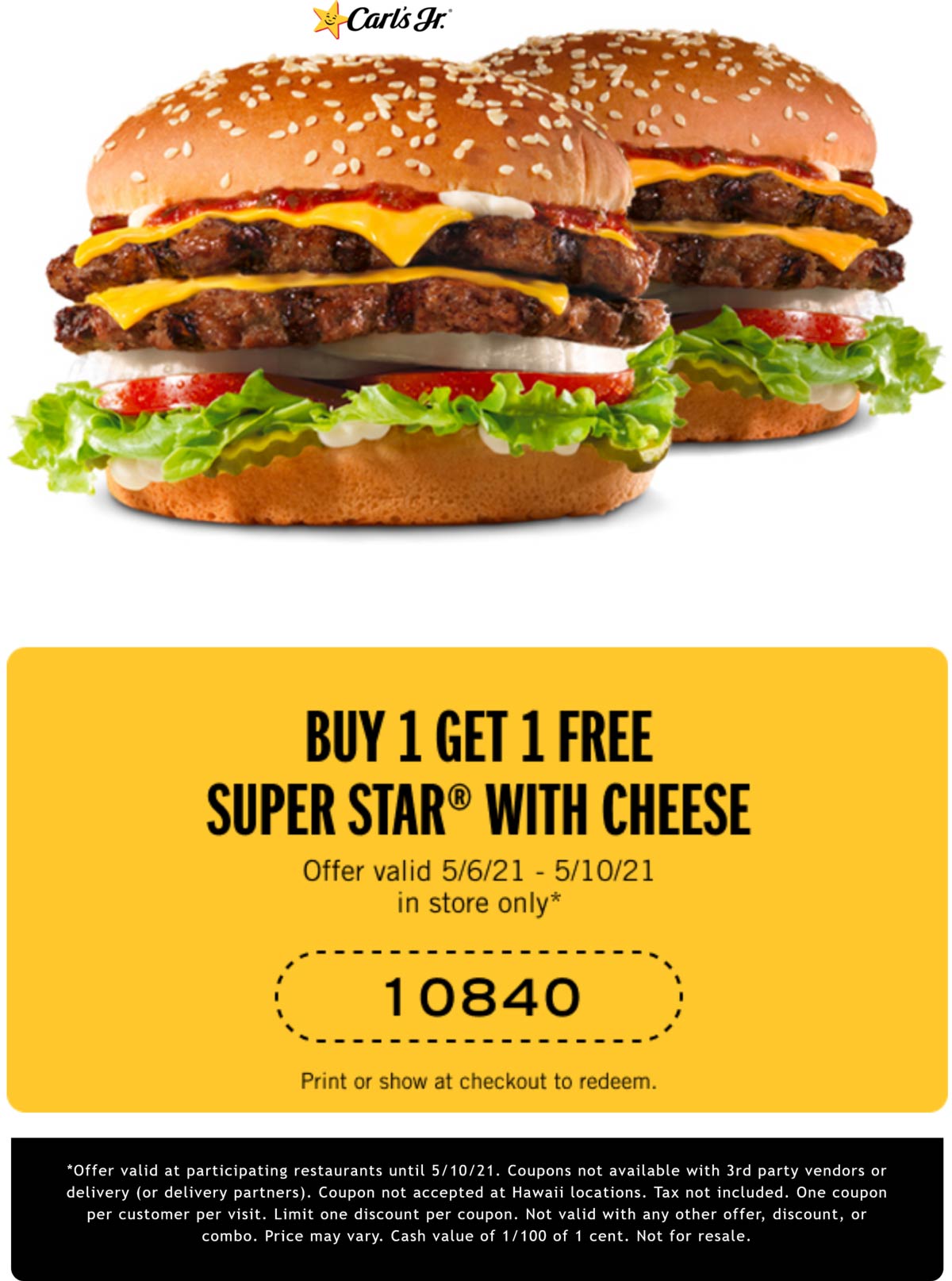 Carls Jr restaurants Coupon  Second super star cheeseburger free at Carls Jr #carlsjr 