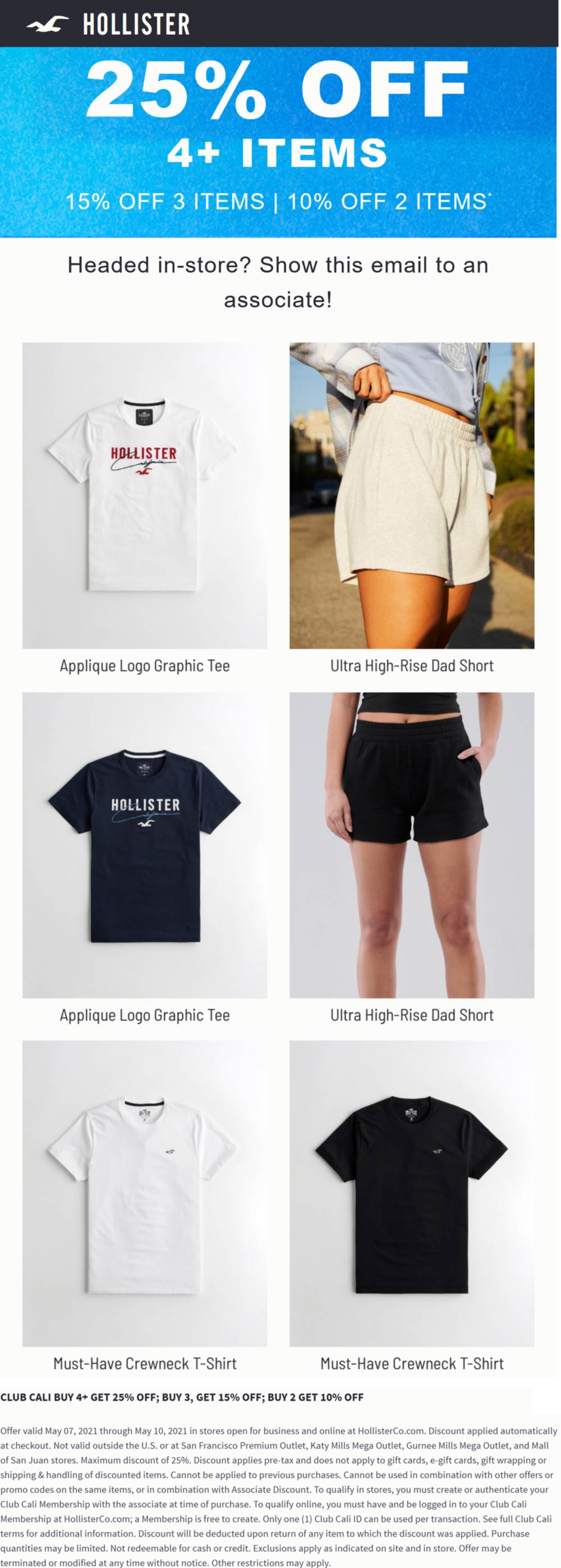 Hollister stores Coupon  10-25% off 2+ items at Hollister, ditto online #hollister 