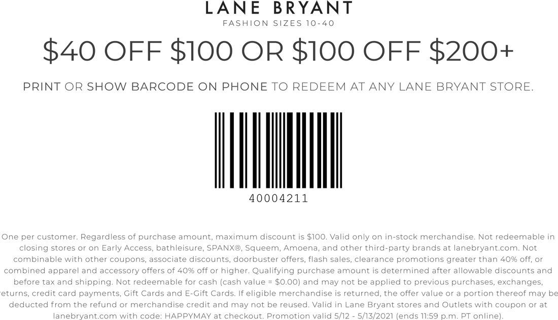 Lane Bryant stores Coupon  $40-$100 off $100+ at Lane Bryant, or online via promo code HAPPYMAY #lanebryant 