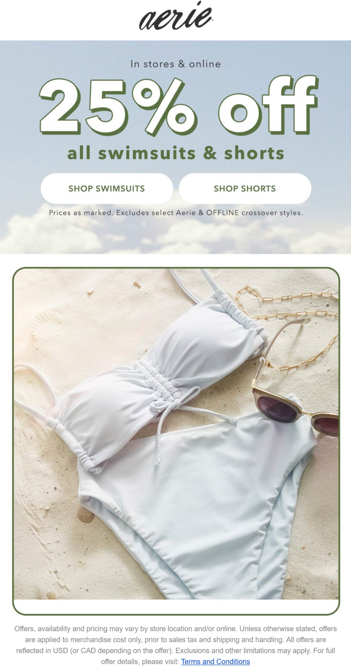 Aerie stores Coupon  25% off all swimsuits & shorts at Aerie, ditto online #aerie 