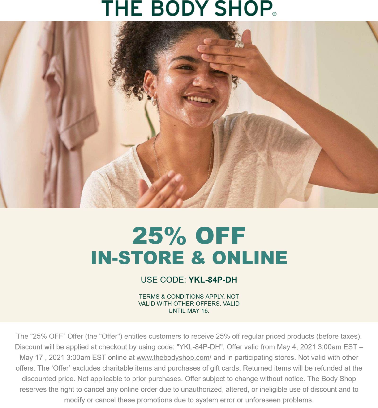 The Body Shop stores Coupon  25% off at The Body Shop, or online via promo code YKL-84P-DH #thebodyshop 