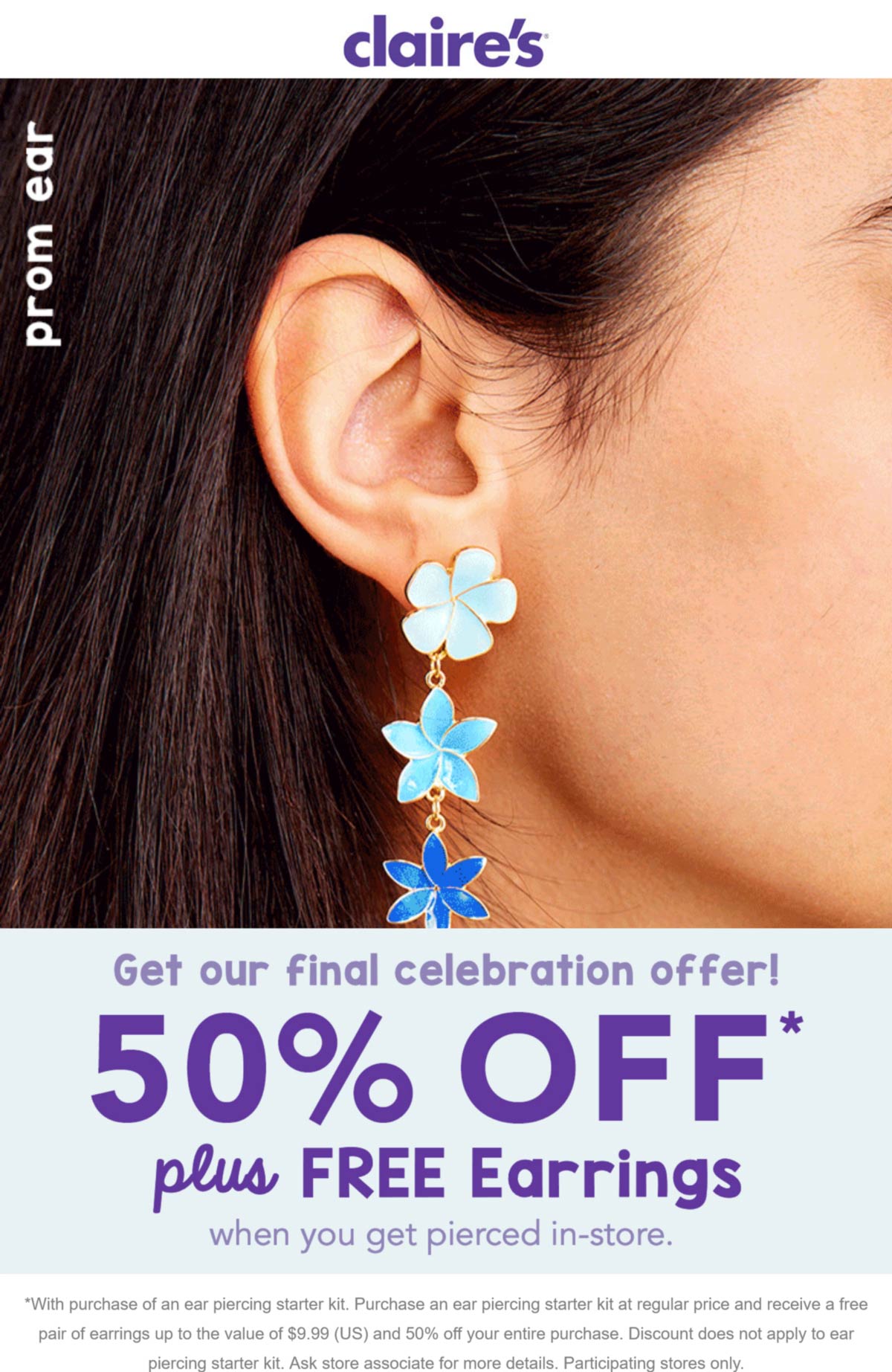 50 off + free earrings with your piercing today at Claires claires