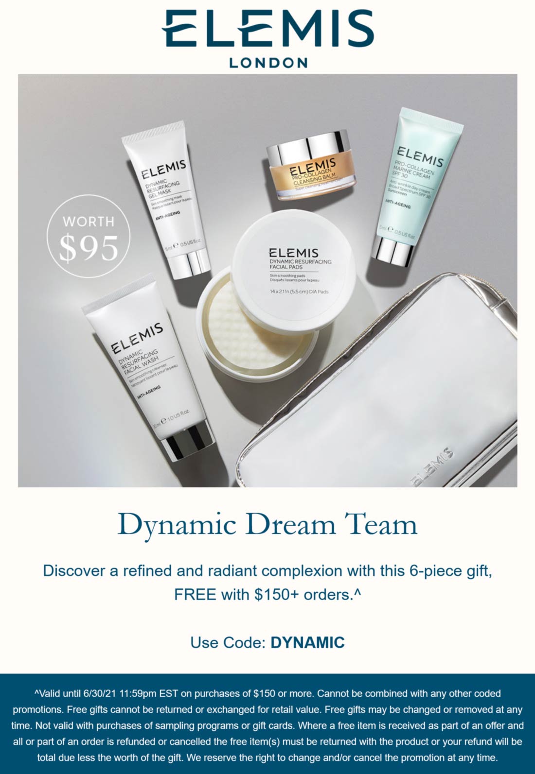 Elemis stores Coupon  Free 6pc $95 set with $150 spent at Elemis via promo code DYNAMIC #elemis 