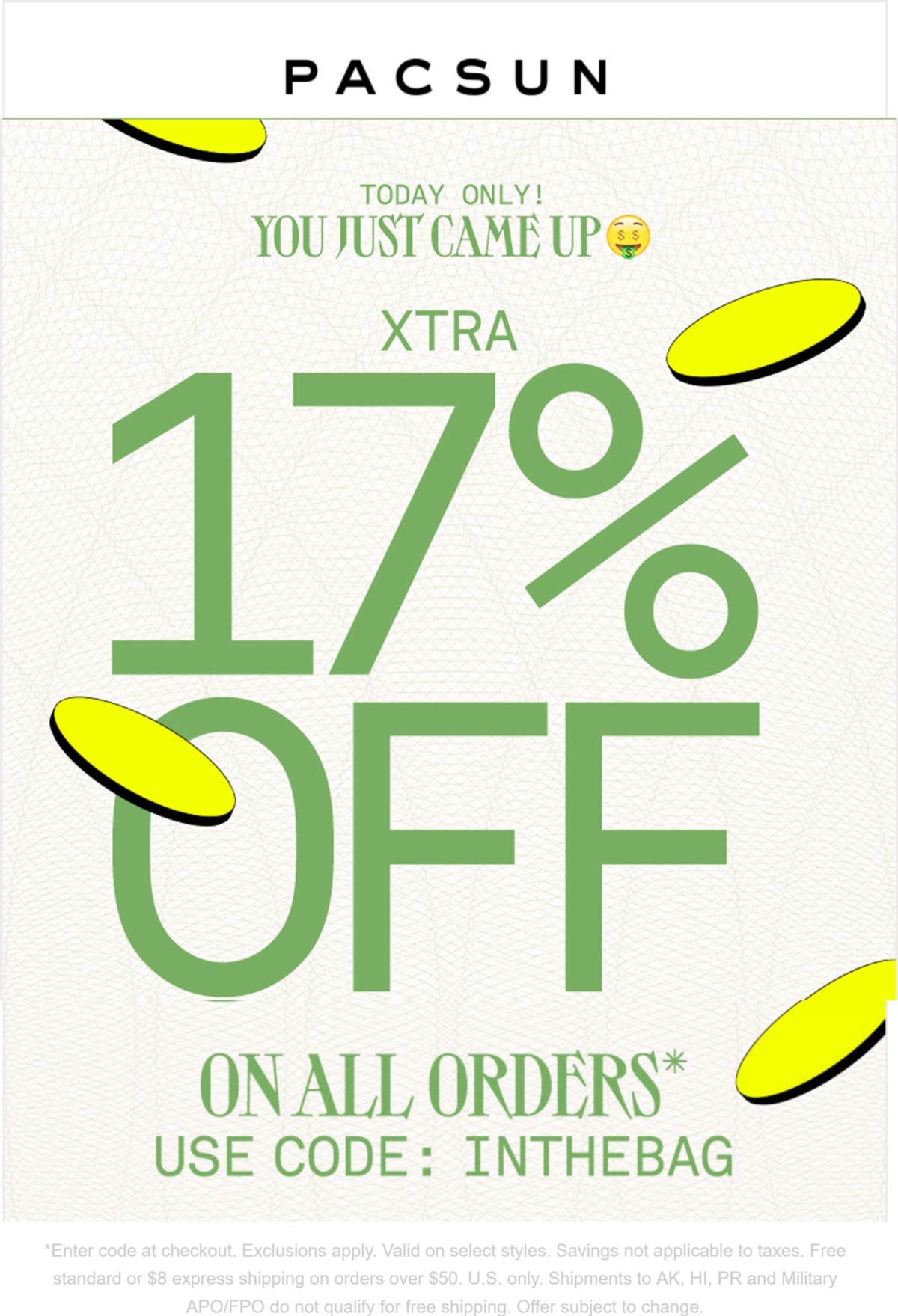 PacSun stores Coupon  Extra 17% off today at PacSun via promo code INTHEBAG #pacsun 