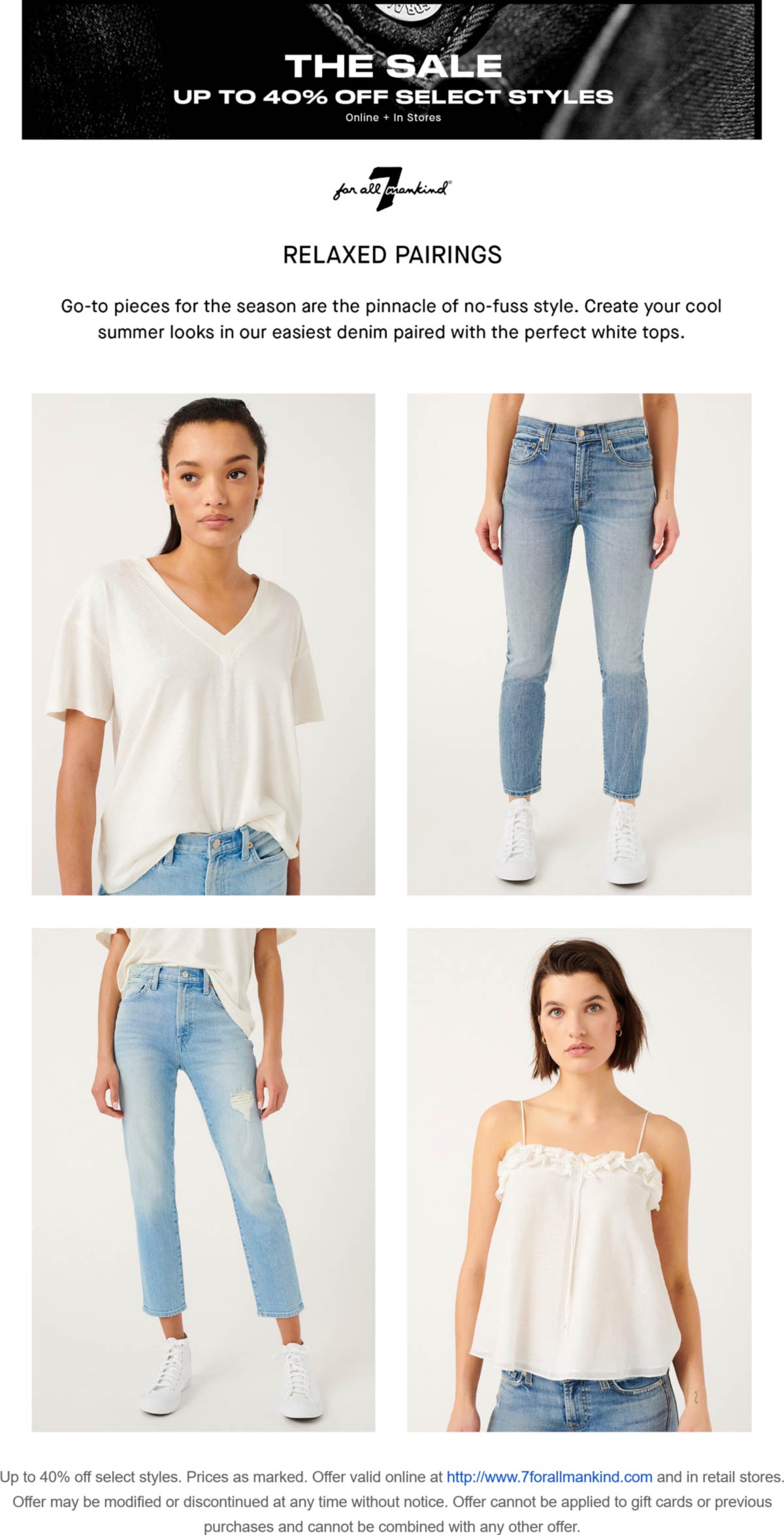 40% off various at 7 for all Mankind, ditto online #7forallmankind ...