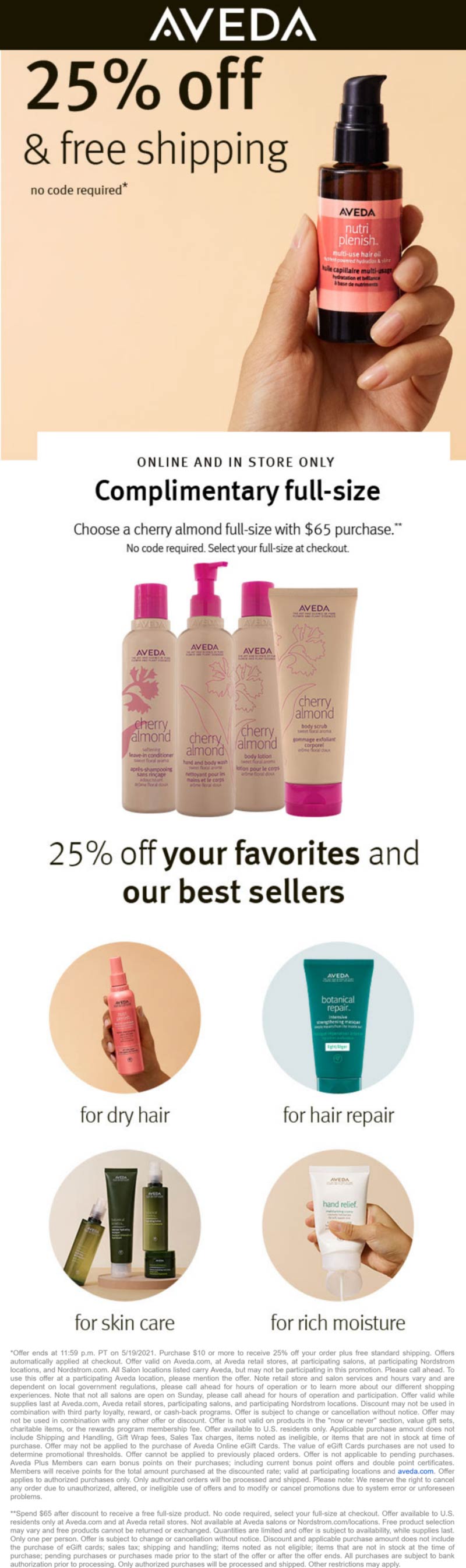 25 off + free fullsize with 65 spent today at AVEDA aveda The