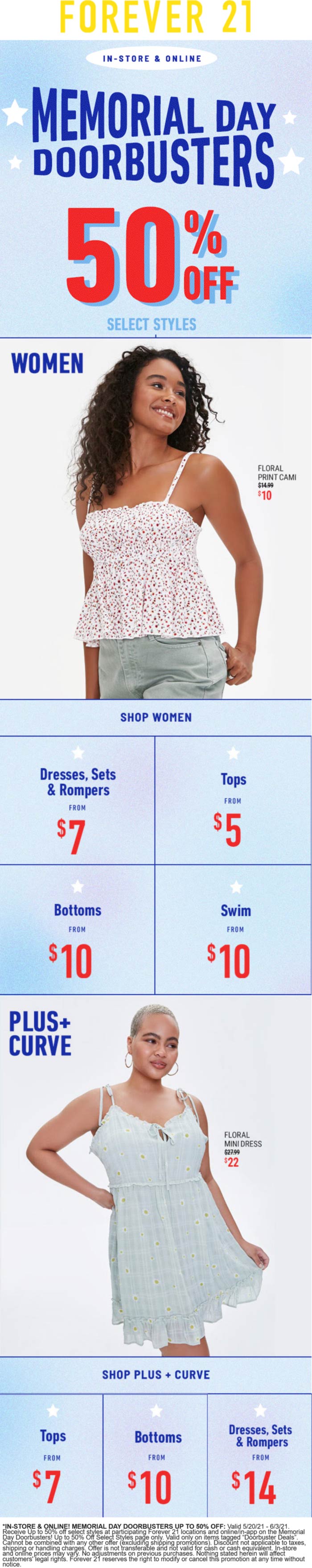 Forever 21 stores Coupon  Various 50% off doorbusters going on at Forever 21, ditto online #forever21 