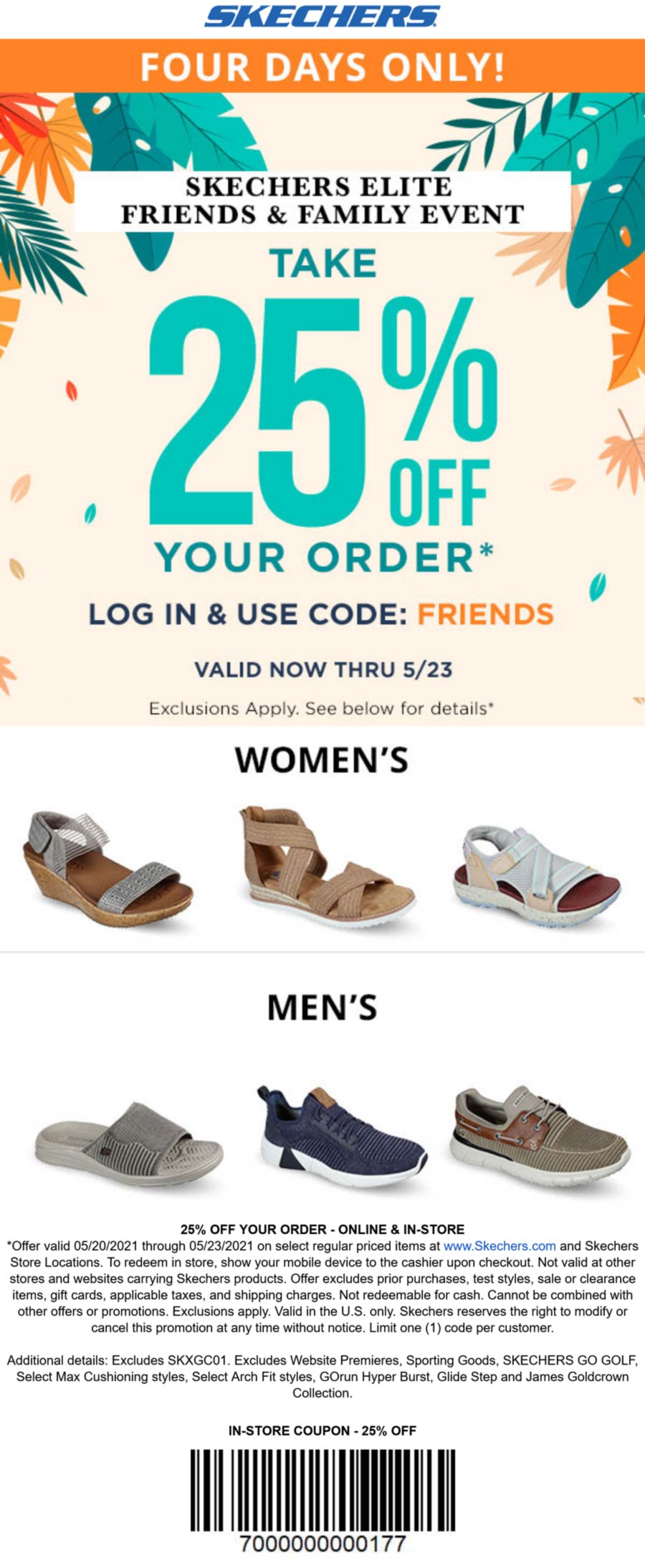 Skechers stores Coupon  25% off shoes at Skechers, or online via promo code FRIENDS #skechers 
