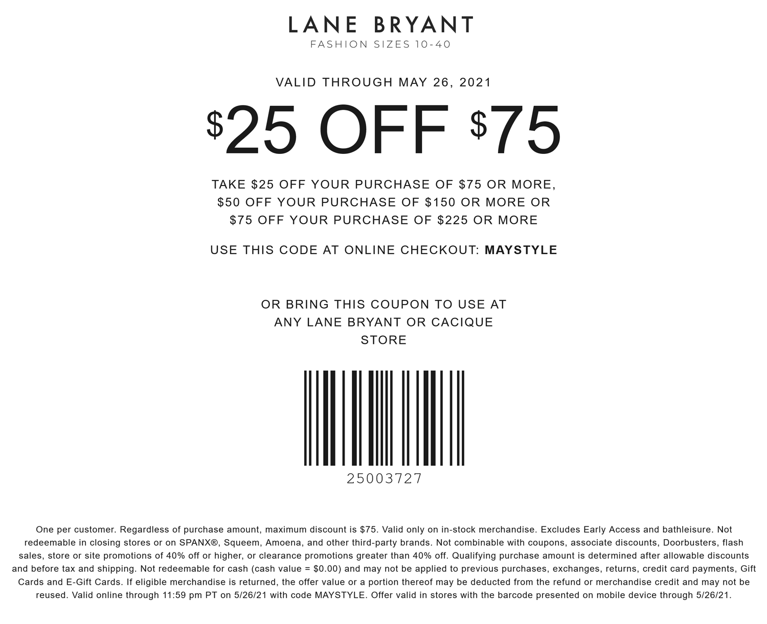 25 off 75 at Lane Bryant, or online via promo code MAYSTYLE 