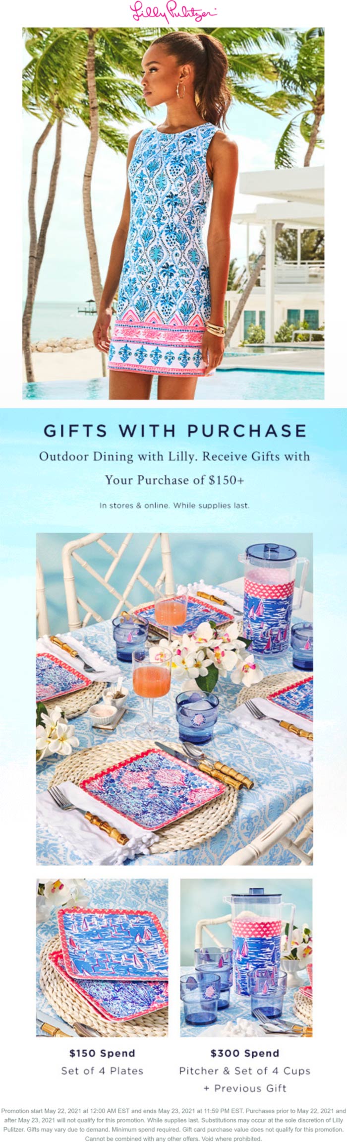 Outdoor dining sets free with 150+ spent at Lilly Pulitzer, ditto