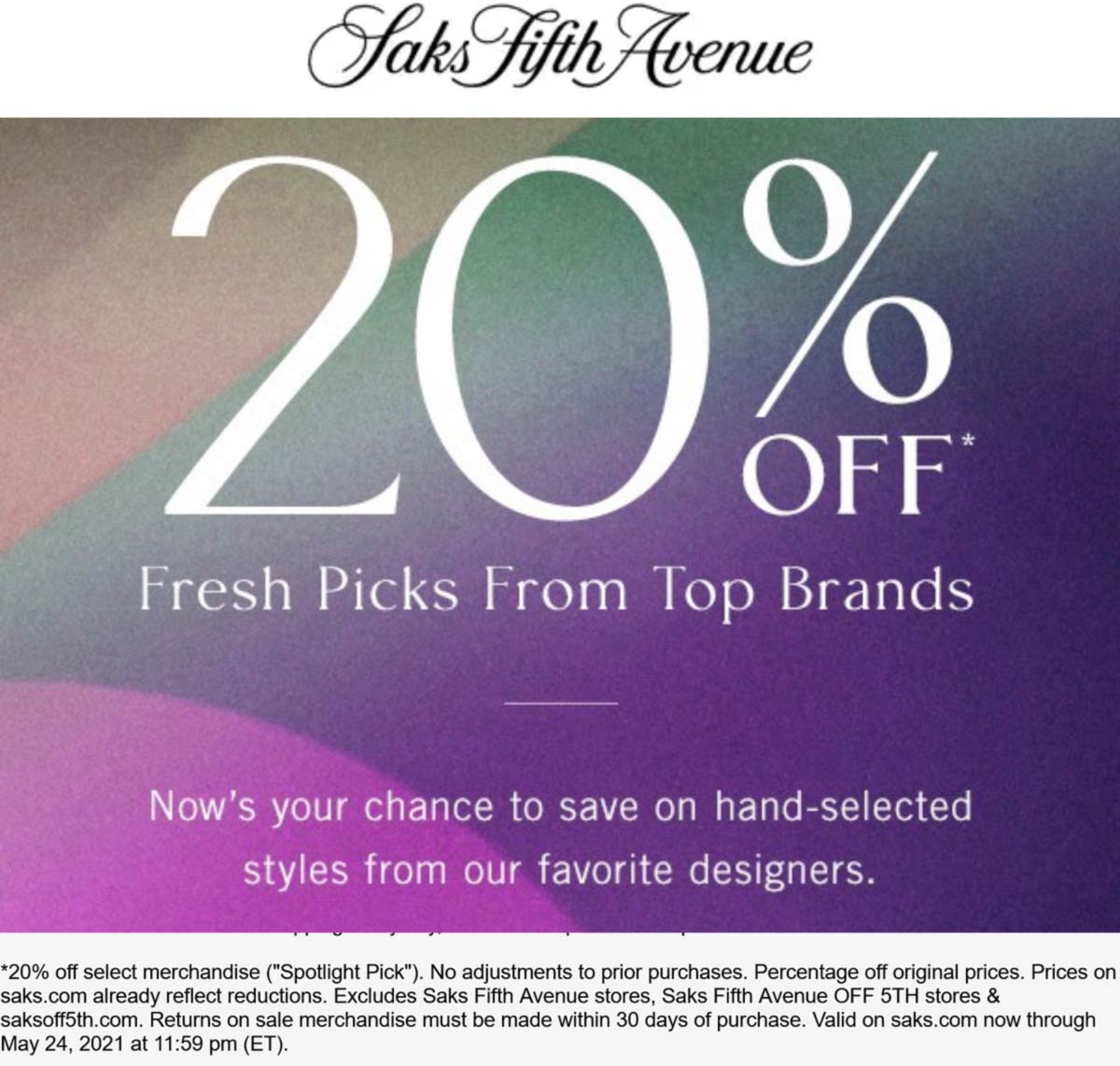 Saks Fifth Avenue stores Coupon  20% off various designers online today at Saks Fifth Avenue #saksfifthavenue 