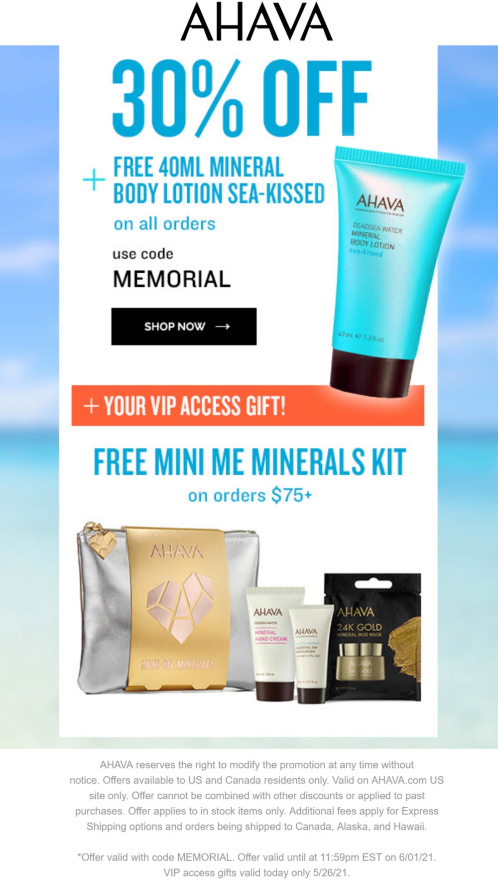 AHAVA stores Coupon  30% off + free minerals kit on $75 at AHAVA via promo code MEMORIAL #ahava 