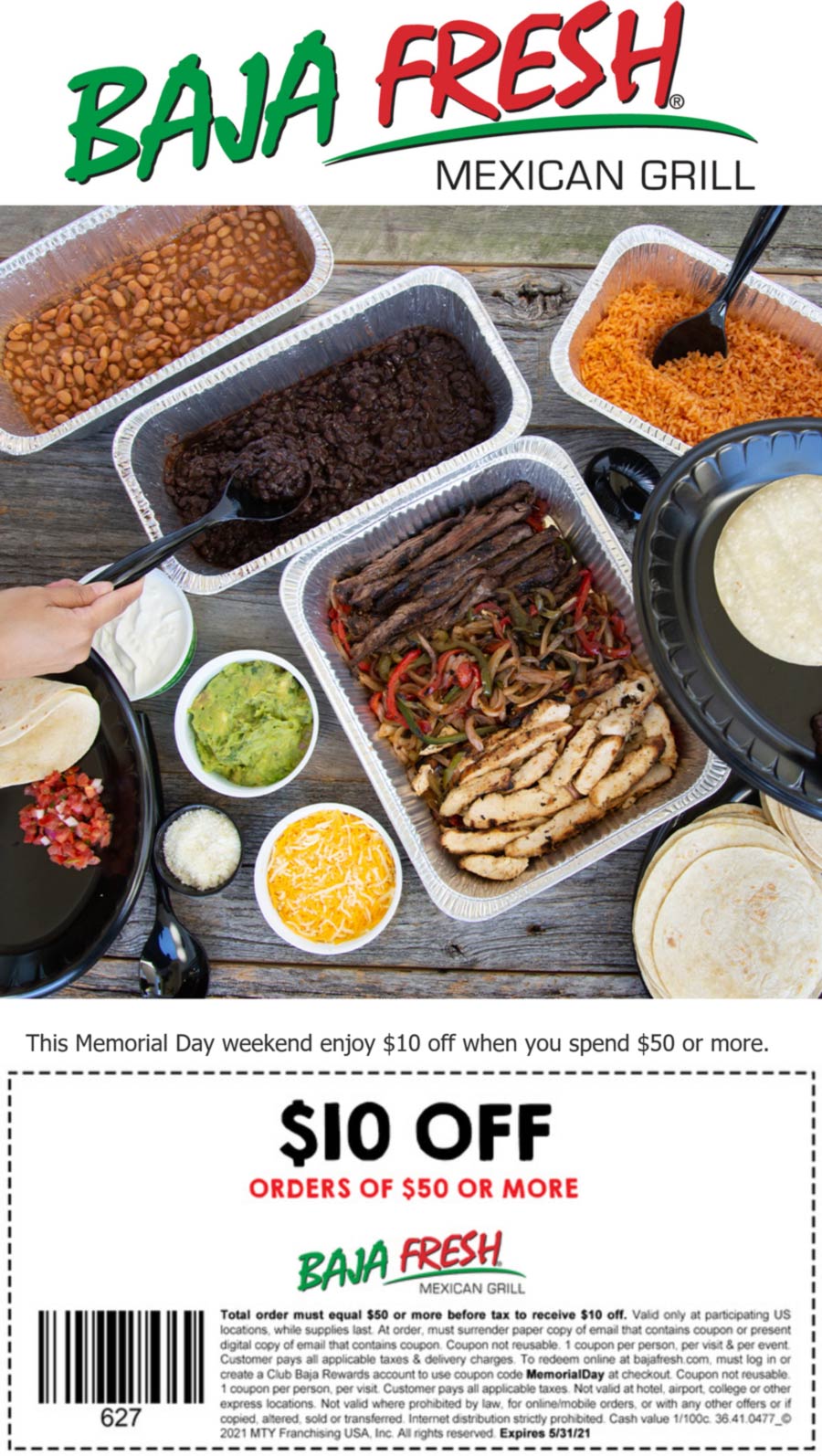 Baja Fresh restaurants Coupon  $10 off $50 at Baja Fresh Mexican restaurants, or online via promo code MemorialDay #bajafresh 