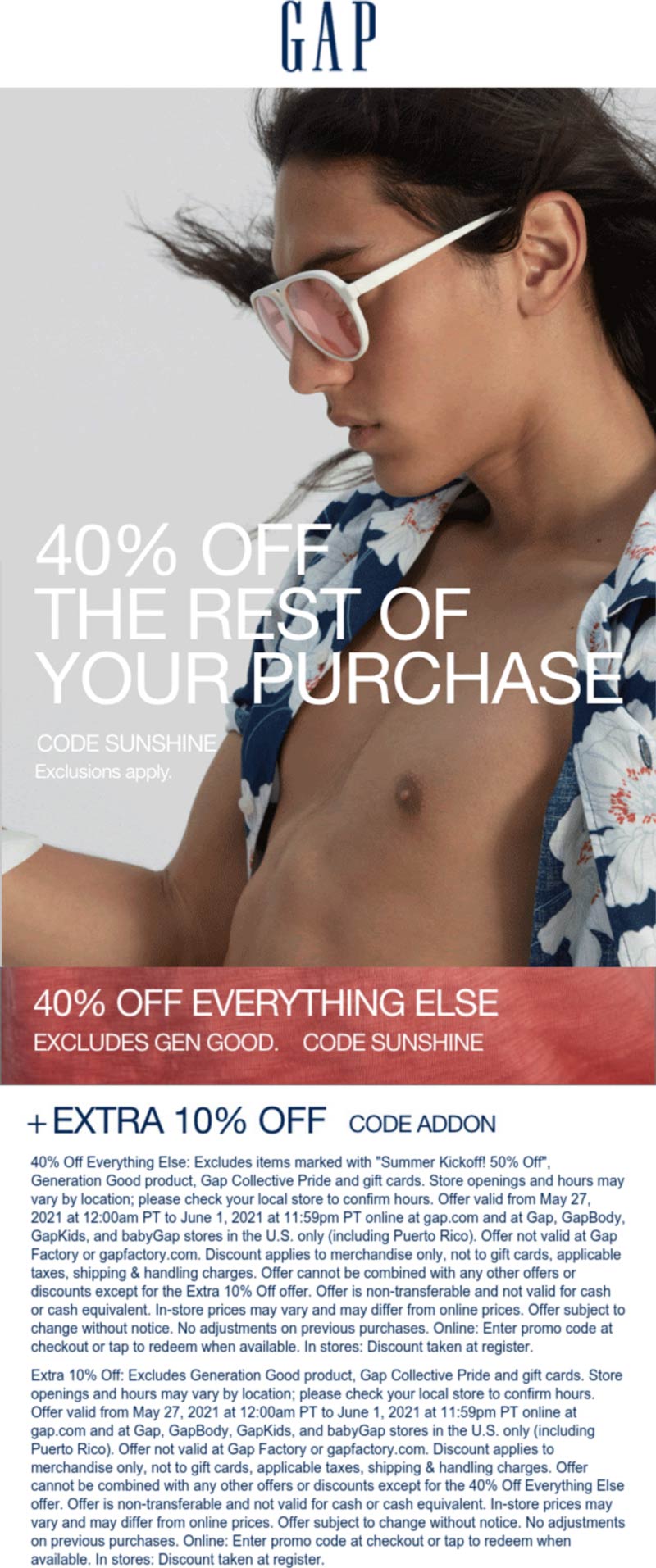 Gap stores Coupon  40-50% off everything at Gap, or online via promo code SUNSHINE #gap 