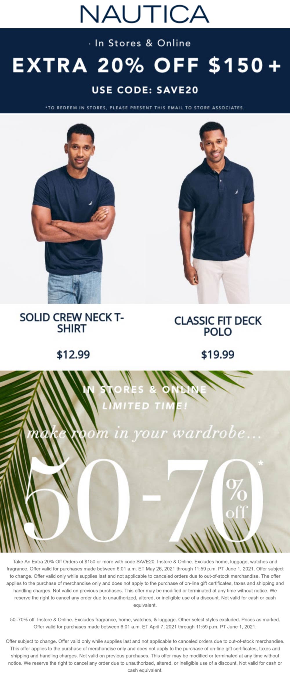 Extra 20 off 150 & more at Nautica, or online via promo code SAVE20 