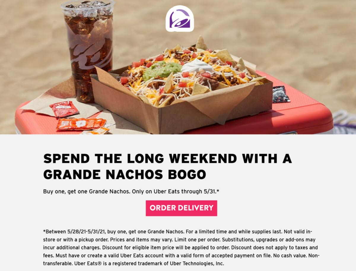 Taco Bell restaurants Coupon  Second grande nachos free via delivery today at Taco Bell restaurants #tacobell 