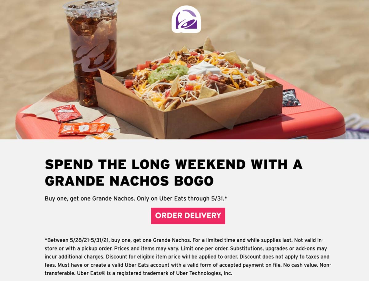 Second grande nachos free via delivery today at Taco Bell restaurants 