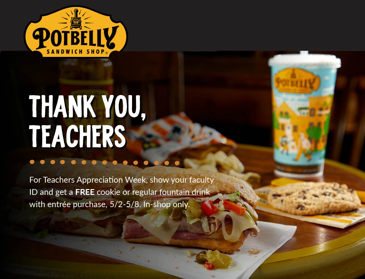 Potbelly restaurants Coupon  Teachers enjoy a free drink or cookie with your meal at Potbelly sandwich shop #potbelly 