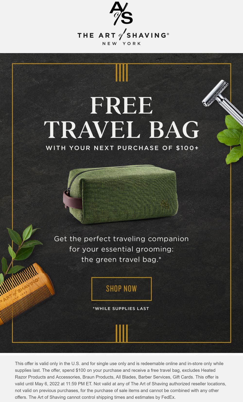 The Art of Shaving stores Coupon  Free travel bag on $100 spent at The Art of Shaving, ditto online #theartofshaving 