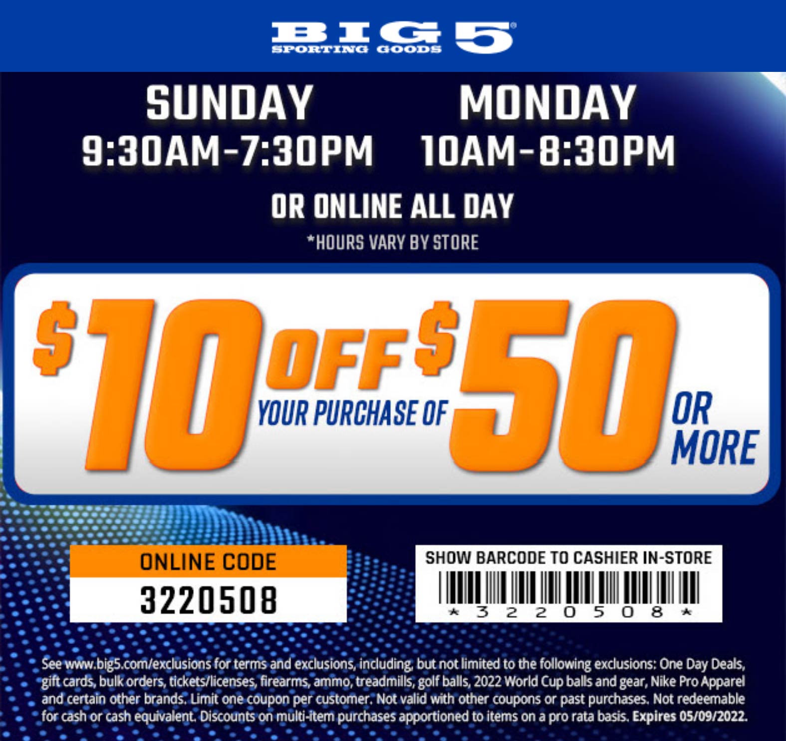Big 5 stores Coupon  $10 off $50 at Big 5 sporting goods, or online via promo code 3220508 #big5 