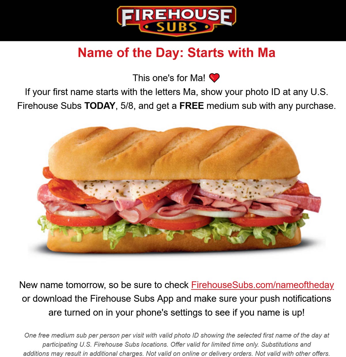 Firehouse Subs restaurants Coupon  Free sub sandwich for names that begin with Ma today at Firehouse Subs #firehousesubs 