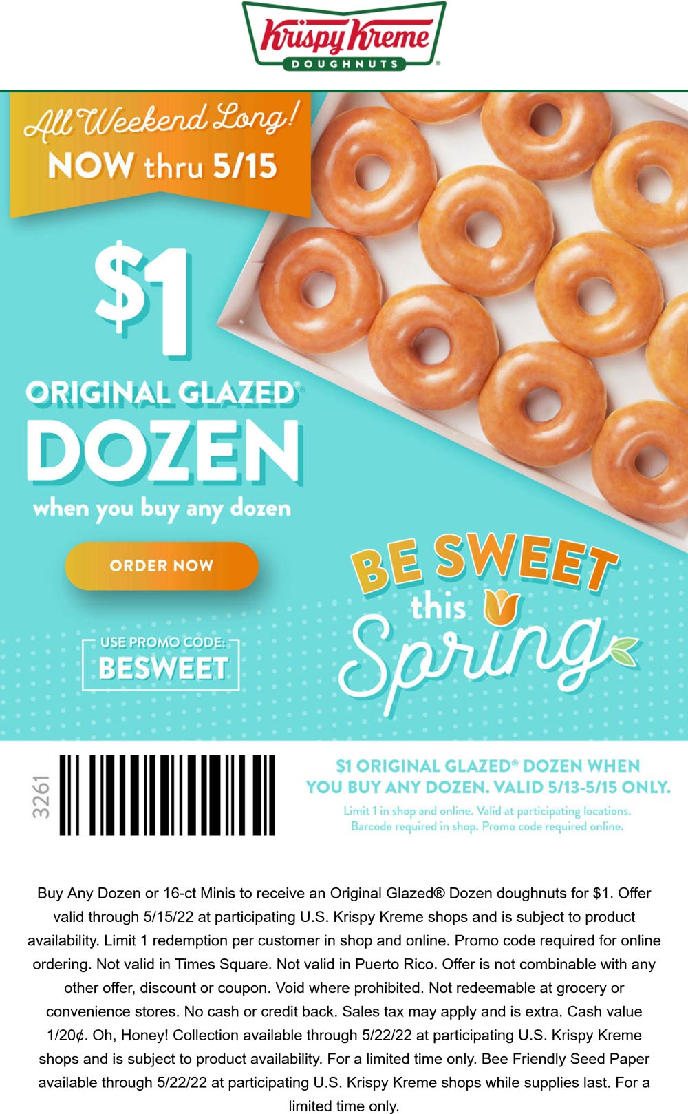 Krispy Kreme restaurants Coupon  Second dozen doughnuts for $1 at Krispy Kreme, or online via promo code BESWEET #krispykreme 