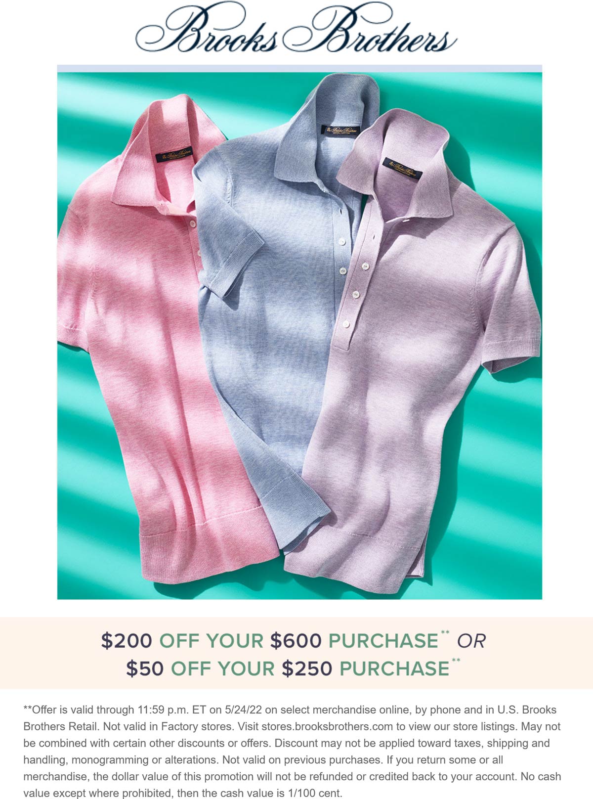 Brooks Brothers stores Coupon  $50-$200 off $250+ at Brooks Brothers, ditto online #brooksbrothers 